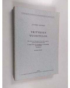 Kirjailijan Jaakko Honko käytetty kirja Yrityksen vuositulos = The annuel income of an enterprice and its determination : A study from the standpoint of accounting and economics