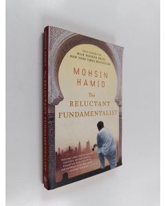 Kirjailijan Mohsin Hamid käytetty kirja The reluctant fundamentalist