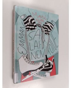 Kirjailijan Mari Kujanpää käytetty kirja Emman salainen toive