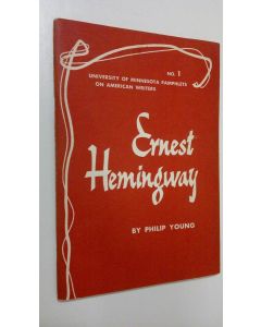 Kirjailijan Philip Young käytetty teos Ernest Hemingway
