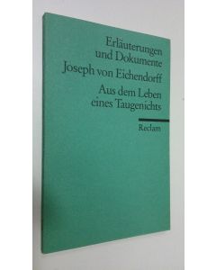 Kirjailijan Hartwig Schultz käytetty kirja Joseph von Eichendorff - Aus dem Leben eines Taugenichts