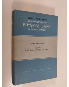 käytetty kirja Hamilton Bailey's demonstrations of physical signs in clinical surgery