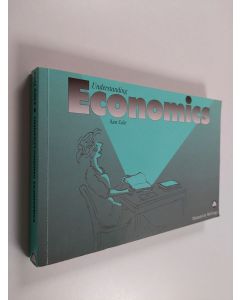 Kirjailijan Ken Cole käytetty kirja Understanding economics