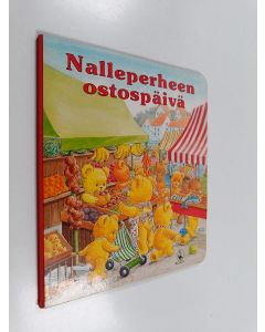 Kirjailijan Angela Mills käytetty kirja Nalleperheen ostospäivä