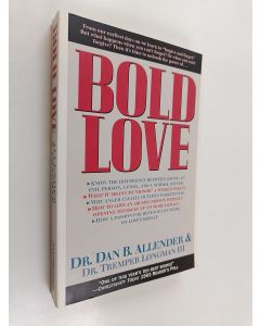 Kirjailijan Dan B. Allender & Tremper Longman, III käytetty kirja Bold Love