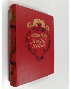 Kirjailijan Minna Canth käytetty kirja Kootut teokset 3 : Näytelmiä - edellinen osa