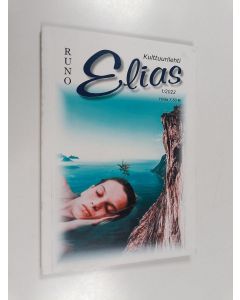 käytetty kirja Kulttuurilehti Elias 1/2022 : Runo-Elias