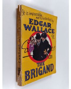 Kirjailijan Edgar Wallace käytetty kirja The Brigand