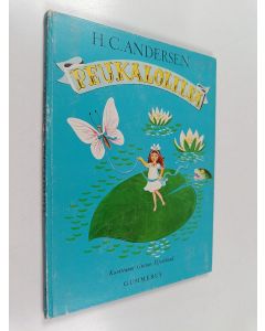 Kirjailijan H. C. Andersen käytetty kirja Peukaloliisa