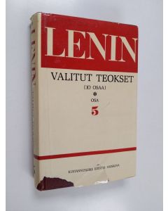 Kirjailijan V. I. Lenin käytetty kirja Valitut teokset Osa 5 - 1913-1916