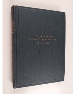 Kirjailijan Lucina Hagman käytetty kirja Lucina Hagman kertoo lapsuudestaan Kälviällä 1853-1865