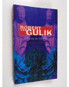 Kirjailijan Robert van Gulik käytetty kirja Apina ja tiikeri