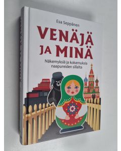 Kirjailijan Esa Seppänen käytetty kirja Venäjä ja minä