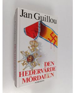 Kirjailijan Jan Guillou käytetty kirja Den hedervärde mördaren