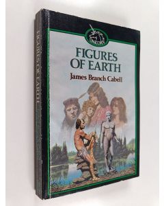 Kirjailijan James Branch Cabell käytetty kirja Figures of earth