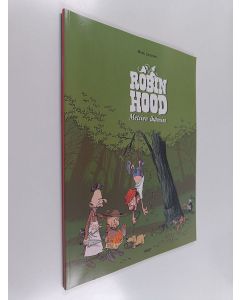 Kirjailijan Manu Larcenet käytetty kirja Robin Hood : metsien ikämies
