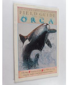 Kirjailijan David George Gordon & Charles F. Flaherty ym. käytetty kirja The American Cetacean Society Field Guide to the Orca