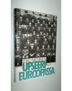 Kirjailijan Esko Nieminen käytetty kirja Upseeri Euroopassa