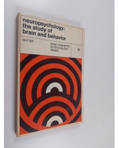Kirjailijan Charles M. Butter käytetty kirja Neuropsychology : the study of brain and behaviour