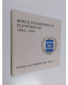 käytetty teos Borgå foklkhögskolas elevförbund 1894-1994
