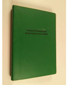 käytetty kirja Puhelinverkkojen rakennemääräykset 1979