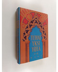 käytetty kirja Tuhatyksi yötä 1-2