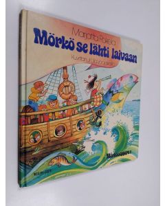 Kirjailijan Marjatta Pokela käytetty kirja Mörkö se lähti laivaan