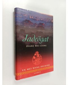 Kirjailijan Diane Wei Liang käytetty kirja Jadeögat
