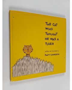 Kirjailijan Polly Cameron käytetty kirja The Cat who Thought He was a Tiger