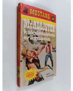 Kirjailijan Matt Chisholm käytetty kirja Kaksintaistelu erämaassa