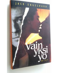 Kirjailijan Jack Engelhard käytetty kirja Vain yksi yö (UUSI)