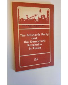 Kirjailijan Yuri Klimov käytetty kirja From the History of the Communist Party of the Soviet Union - The Bolshevik Party and the Democratic Revolution in Russia, 2nd issue