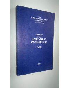 käytetty kirja Report of the sixty-first conference - Paris 1984