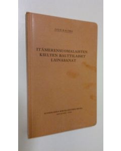 Kirjailijan Jalo Kalima käytetty kirja Itämerensuomalaisten kielten balttilaiset lainasanat