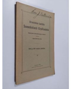 käytetty kirja Arvosteleva luettelo suomenkielisestä kirjallisuudesta : apuneuvoksi kansankirjastojen hoidossa : 1904 ja 1905 vuosien lisävihko