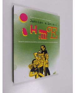 uusi kirja Jumalan silmissä ihme : puhetta seksuaalisuudesta, ruumiillisuudesta ja sukupuolisuudesta (ERINOMAINEN)
