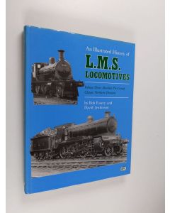 Kirjailijan Robert John Essery & David Jenkinson käytetty kirja An Illustrated History of L.M.S. Locomotives vol. 3 : Absorbed Pre-Group Classes, Northern division