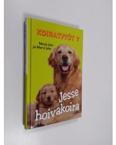 Kirjailijan Merja Jalo käytetty kirja Jesse hoivakoira