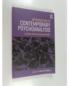 Kirjailijan Marilyn Charles käytetty kirja Introduction to Contemporary Psychoanalysis - Defining Terms and Building Bridges