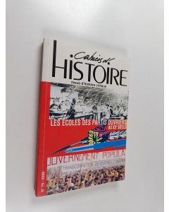 käytetty kirja Histoire revue d'histoire critique : Les écoles des partis ouvriers au xx siécle 79/2000