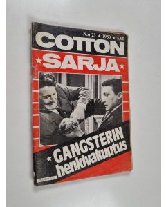 käytetty teos Cottonsarja 23/1980 : Gangsterin henkivakuutus