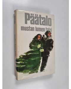 Kirjailijan Kalle Päätalo käytetty kirja Mustan lumen talvi 1