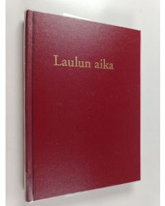 Kirjailijan Juha Törmä käytetty kirja Laulun aika - hengellisen laulukirjan lisäosa