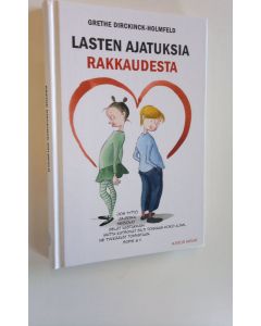 käytetty kirja Lasten ajatuksia rakkaudesta (ERINOMAINEN)