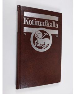 käytetty kirja Kotimatkalla 1997 : Suomen luterilaisen evankeliumiyhdistyksen vuosikirja 102. vuosikerta