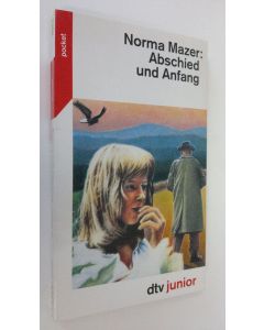 Kirjailijan Norma Mazer käytetty kirja Abschied und Anfang