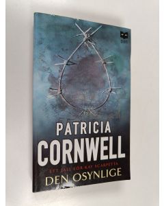 Kirjailijan Patricia D. Cornwell käytetty kirja Den osynlige - ett fall för Kay Scarpetta