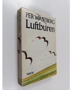 Kirjailijan Per Wästberg käytetty kirja Luftburen