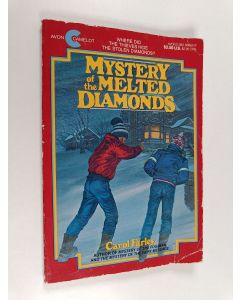 Kirjailijan Carol Farley käytetty kirja Mystery of the Melted Diamonds