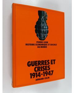 Kirjailijan Pierre Léon käytetty kirja Histoire économique et sociale du monde 5 - Guerres et crises 1914-1947